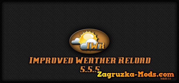 Improved Weather Reload 2.0 HD r5.5.5 (alpha) for ETS 2