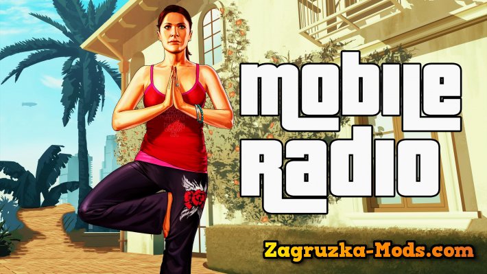 Mobile Radio Mod v1.0 for GTA 5