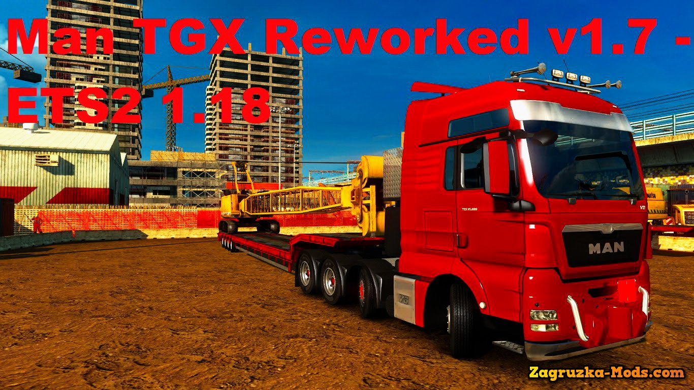 Man TGX Reworked v1.7 for ETS 2