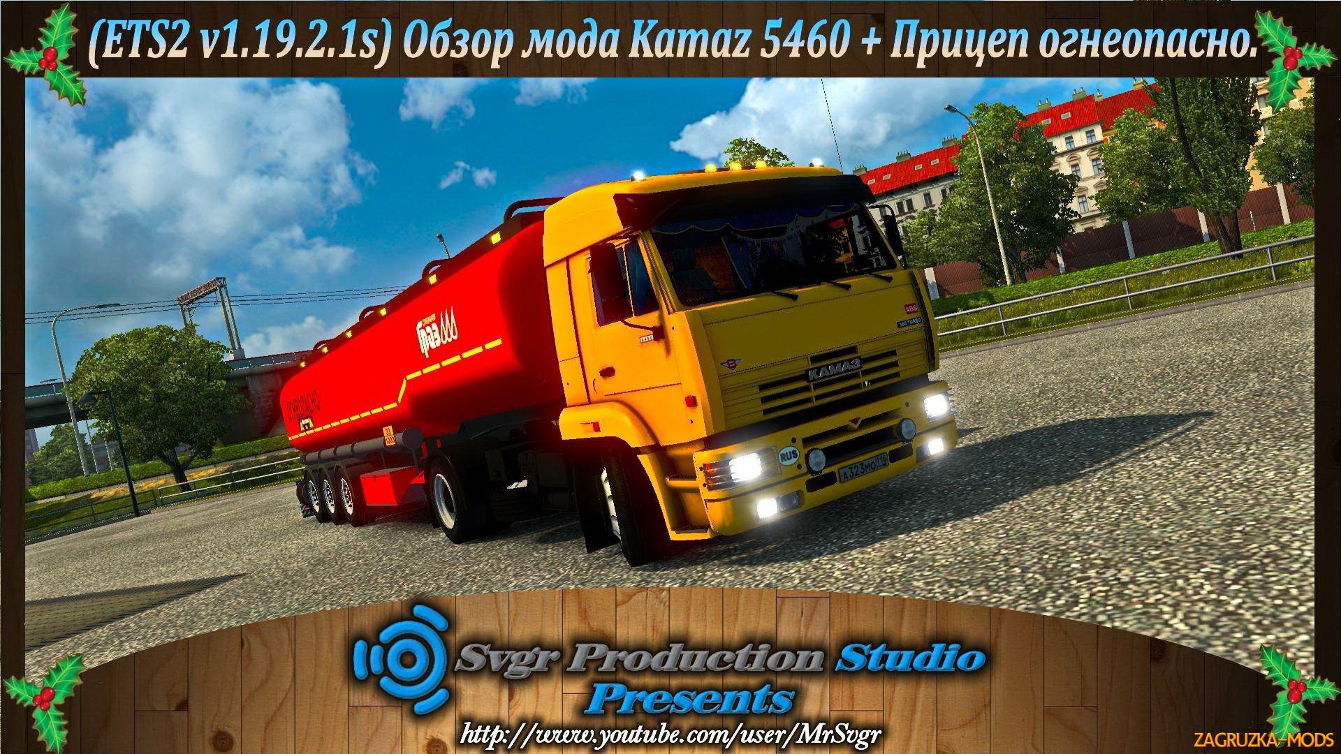 Kamaz 5460 + Trailer Flammable v1.0 for ETS 2