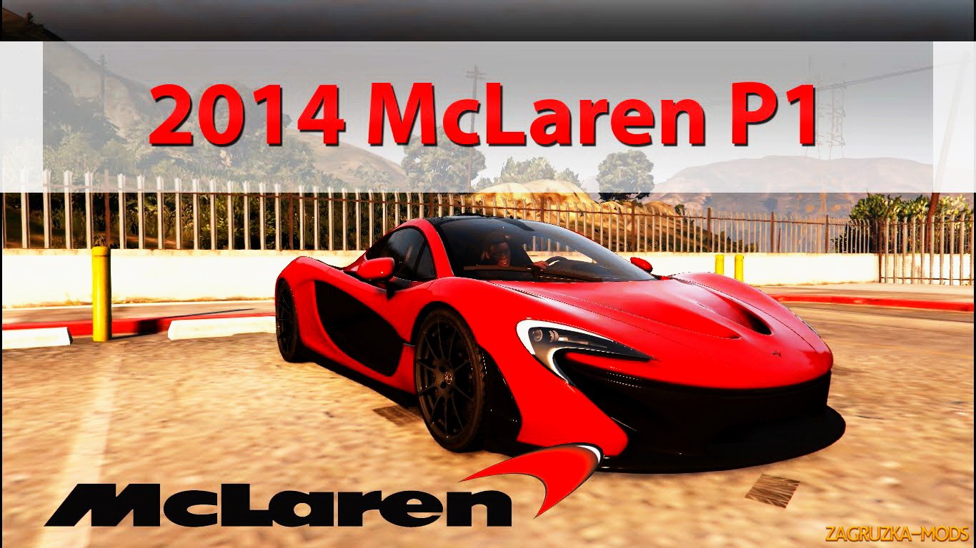 McLaren P1 2014 v2.2 (Add-On/Replace) for GTA 5