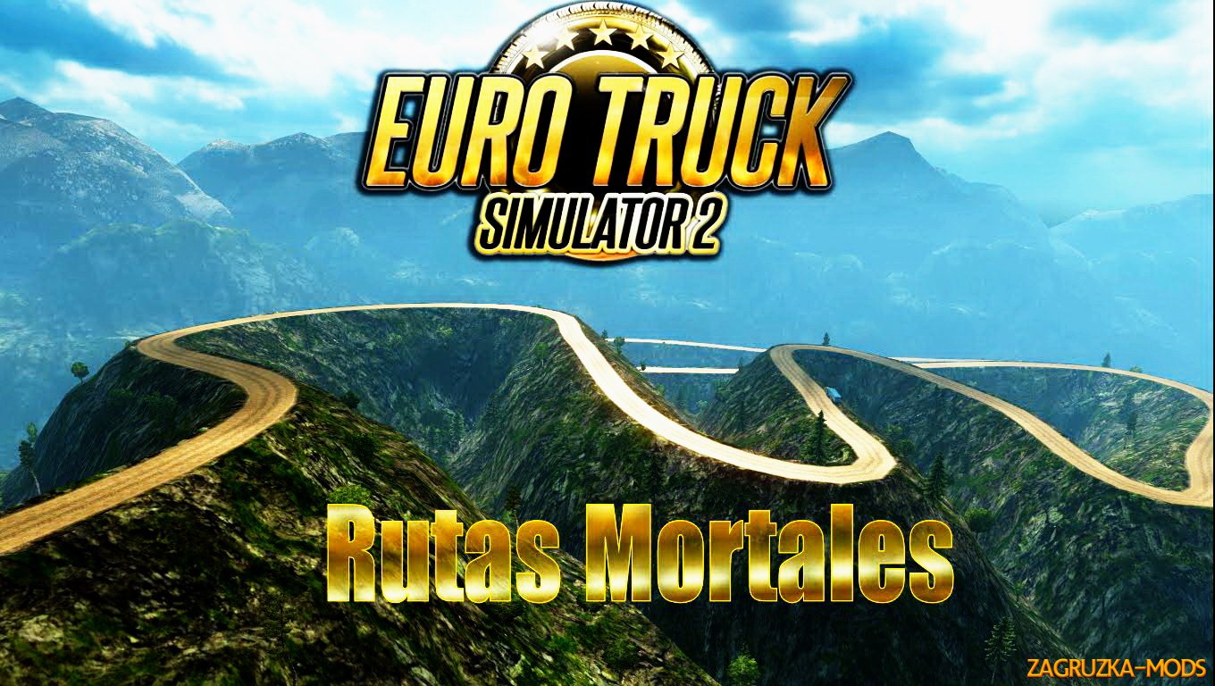 Rutas Mortales v1.3 by Rodrigo Crocco for ETS 2