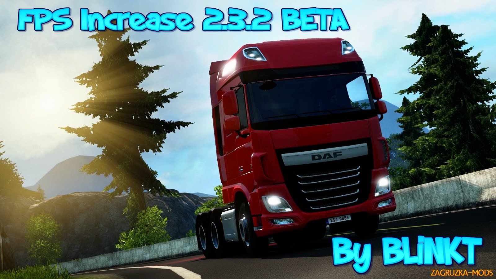 FPS Increase v2.3.2 (BETA) for ETS 2