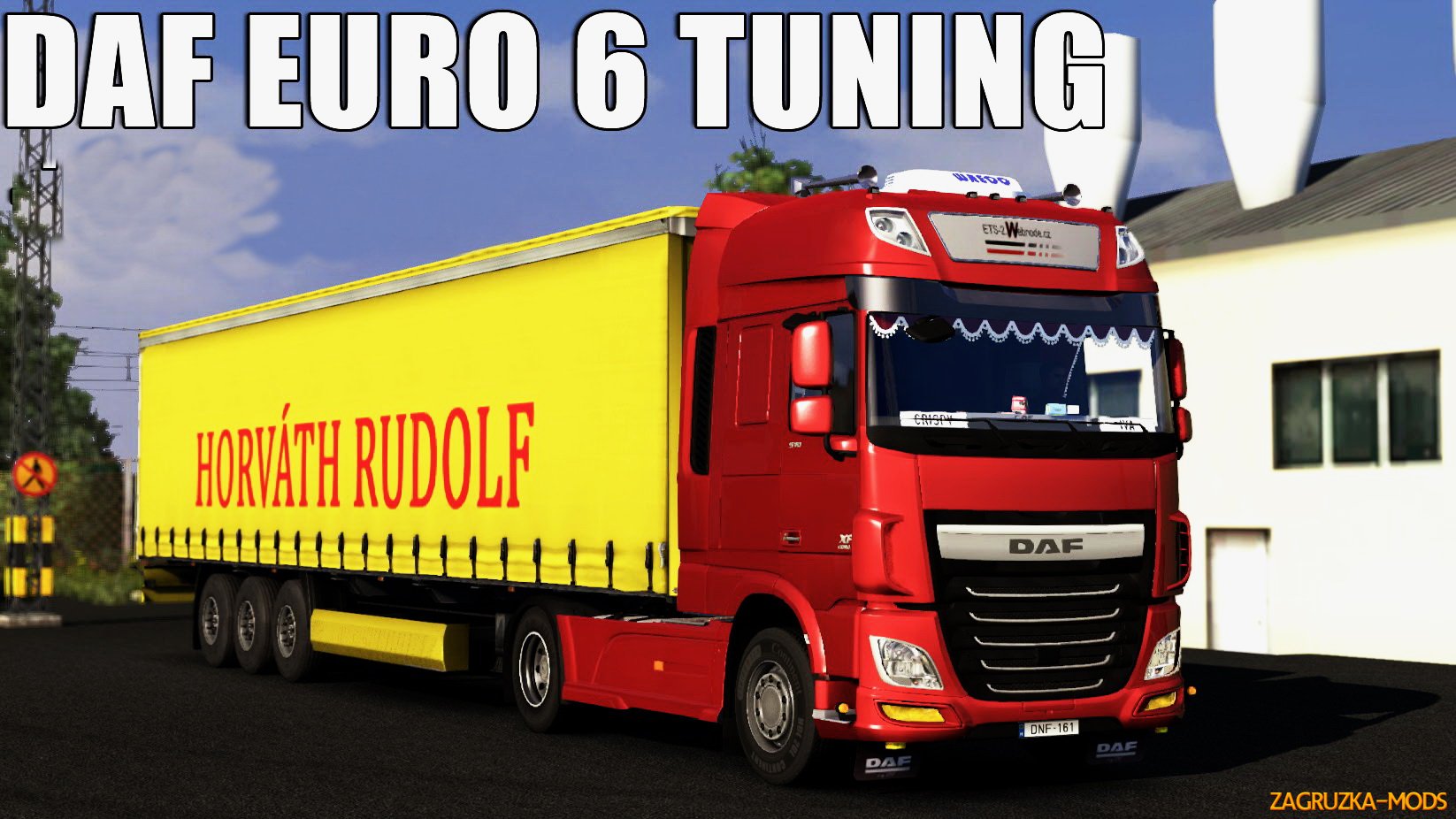 DAF Euro 6 Ohaha Tuning v1.32 for ETS 2