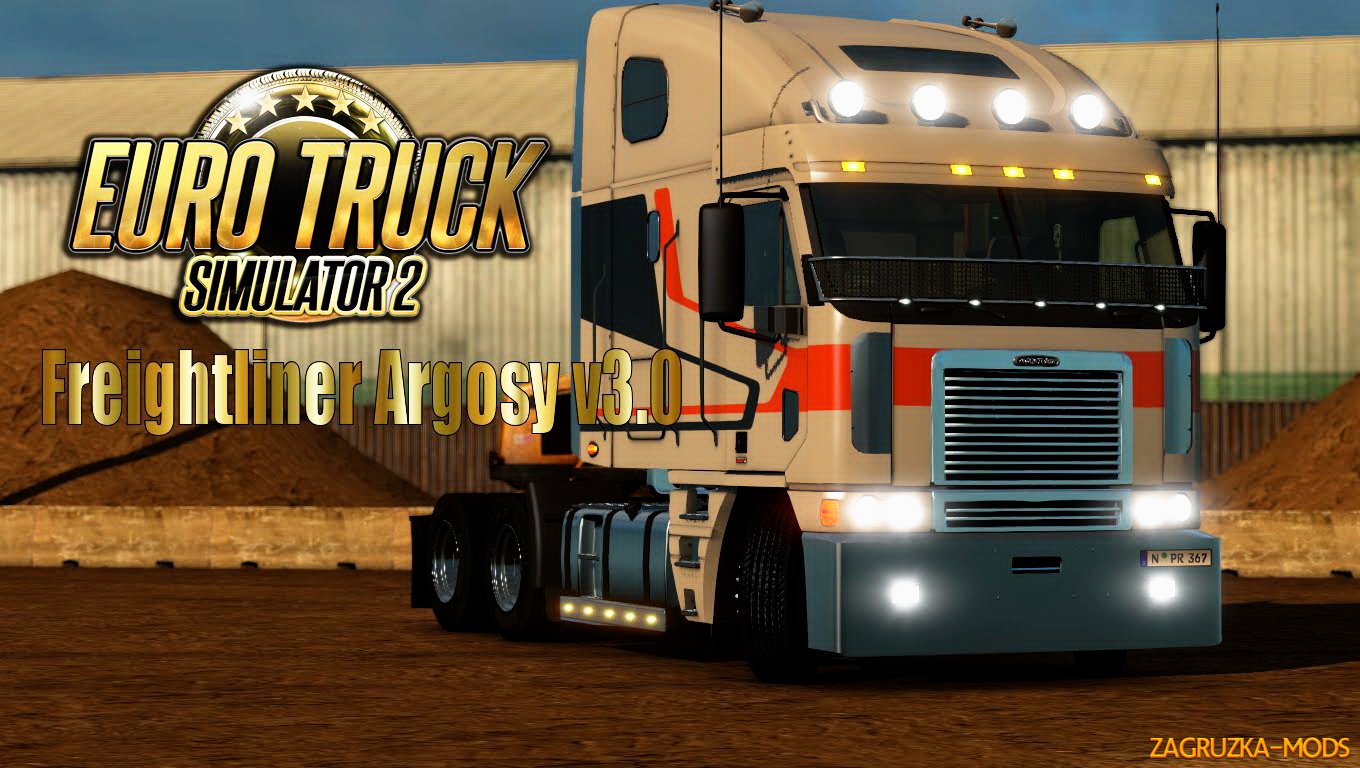 Freightliner Argosy v3.0 for ETS 2