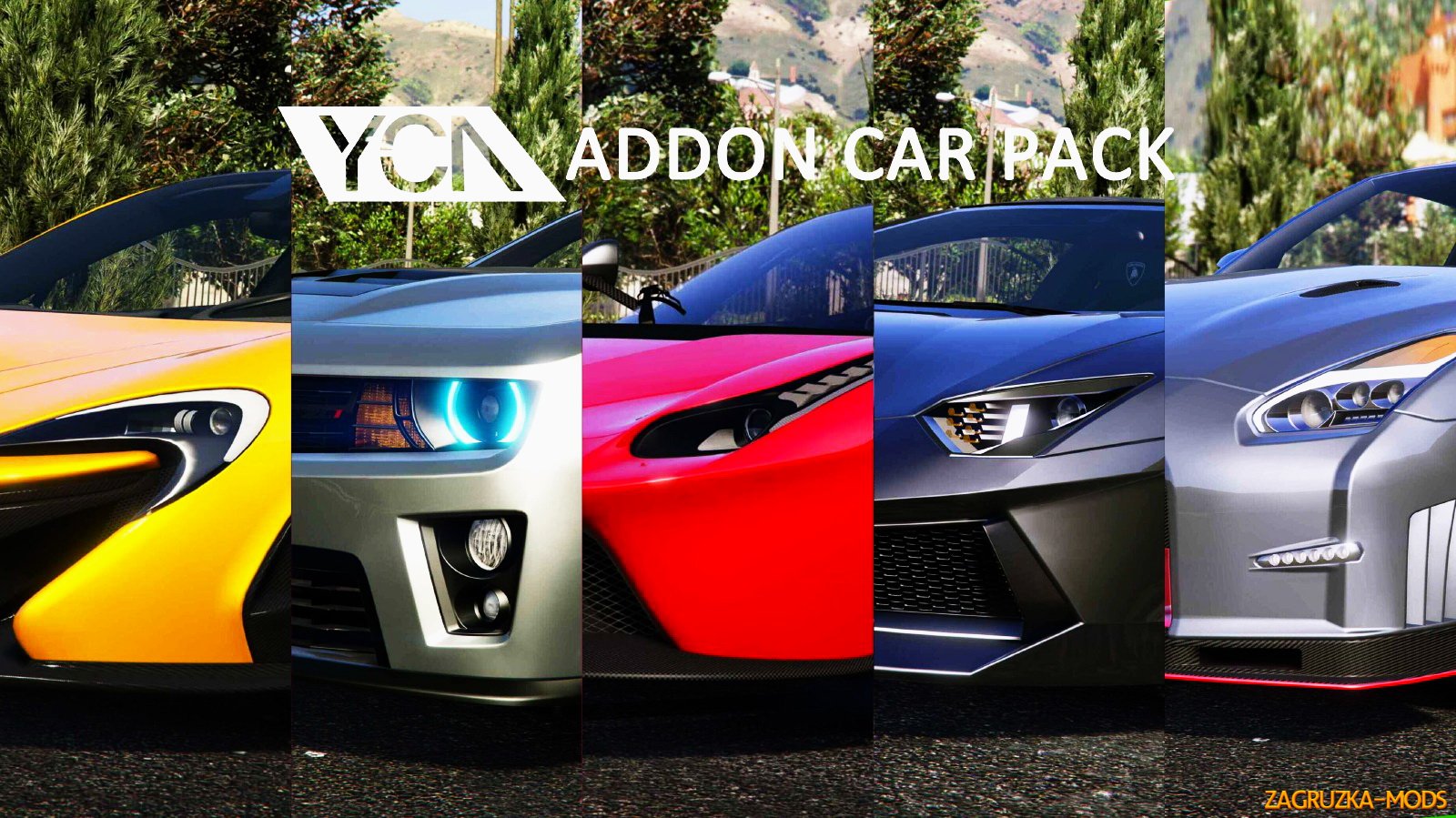 Addon Car Pack v1.01 by YCA-RE for GTA 5