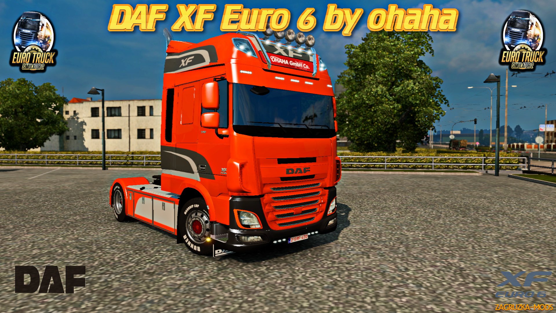 DAF XF E6 v1.64 by Ohaha for ETS 2 DAF XF E6 v1.64 by Ohaha for ETS 2
