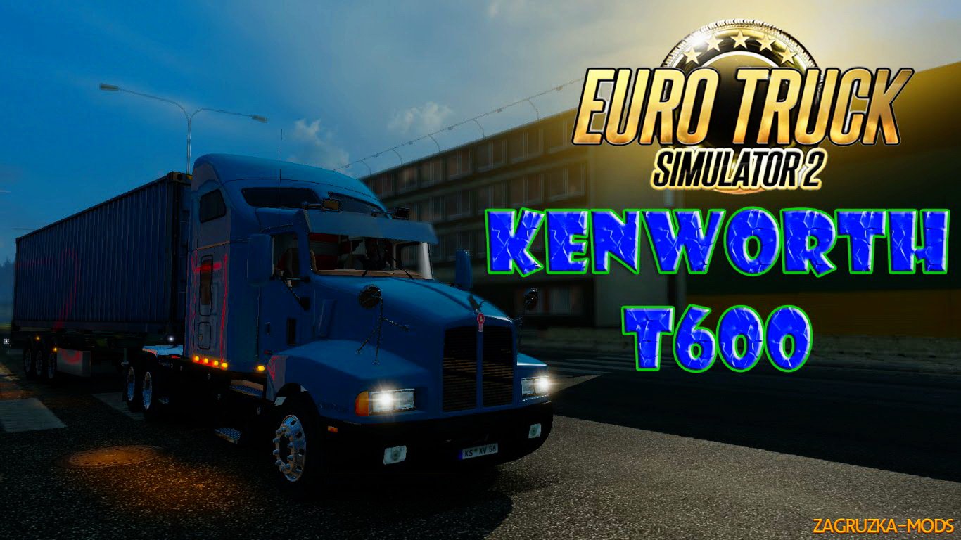 Kenworth T600 + Interior v1.0 (Updated) for ETS 2