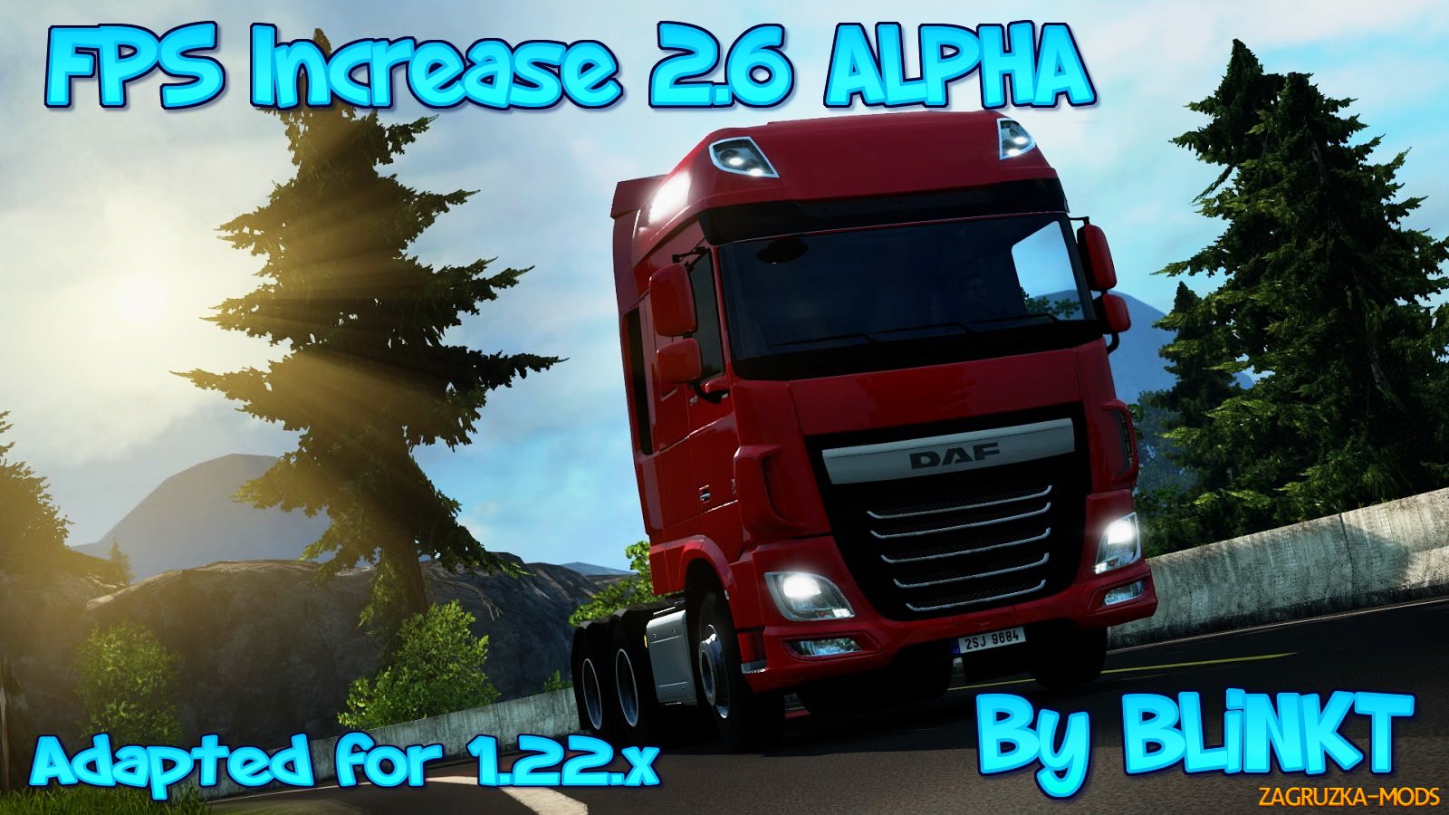 FPS Increase v2.6 (Alpha) for ETS 2