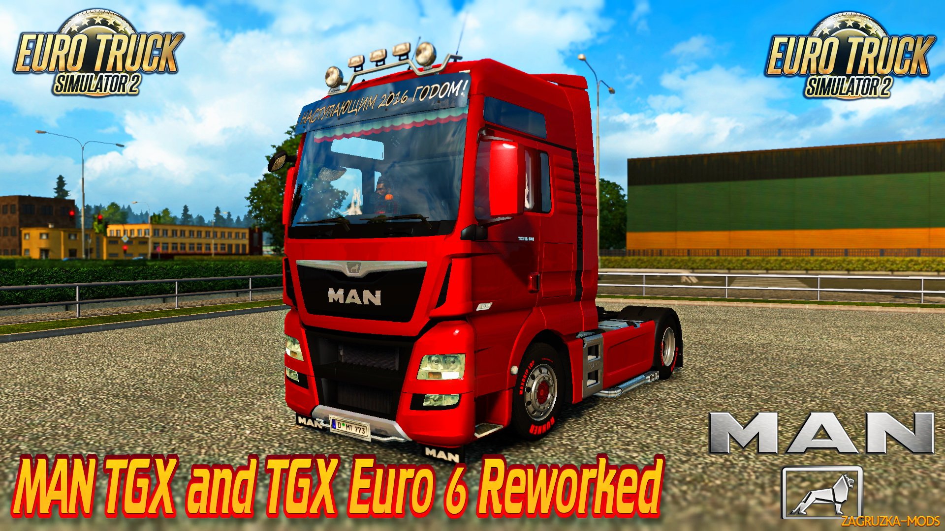 MAN TGX and TGX Euro 6 Reworked v1.0 (1.22.x) for ETS 2