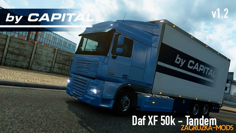 DAF XF 50K Tandem v1.2 by capital_logistics for ETS 2