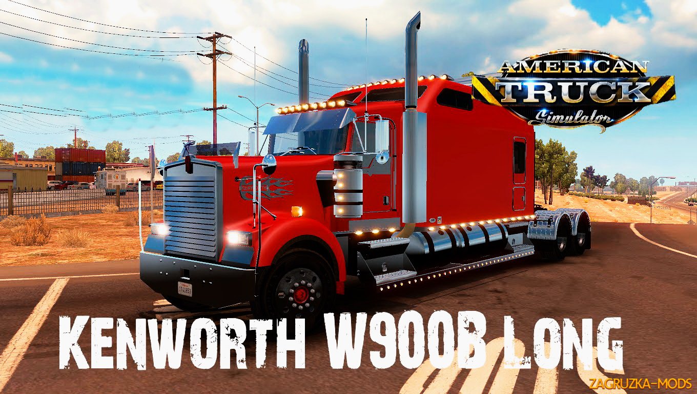 Kenworth W900B Long + Interior v1.0 for ATS