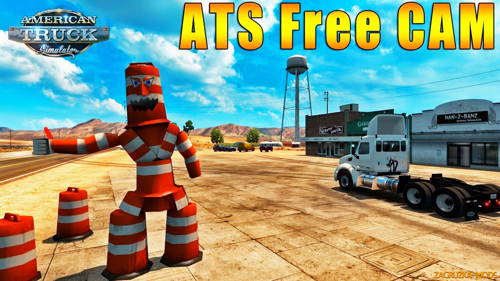 Free Camera Mod v1.0 for ATS