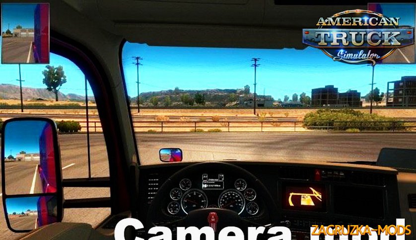 Interior Camera Mod v1.1 for ATS