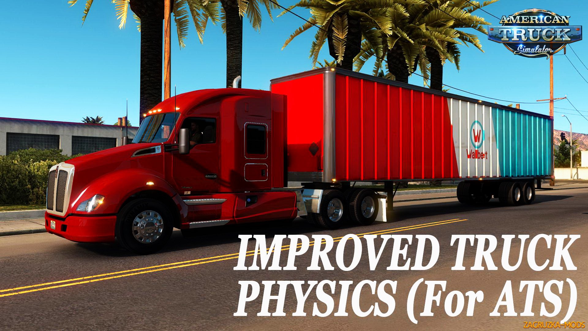 Improved truck physics v1.1 for ATS