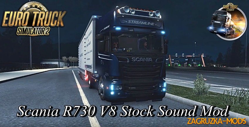 Scania R730 V8 Stock Sound mod v2