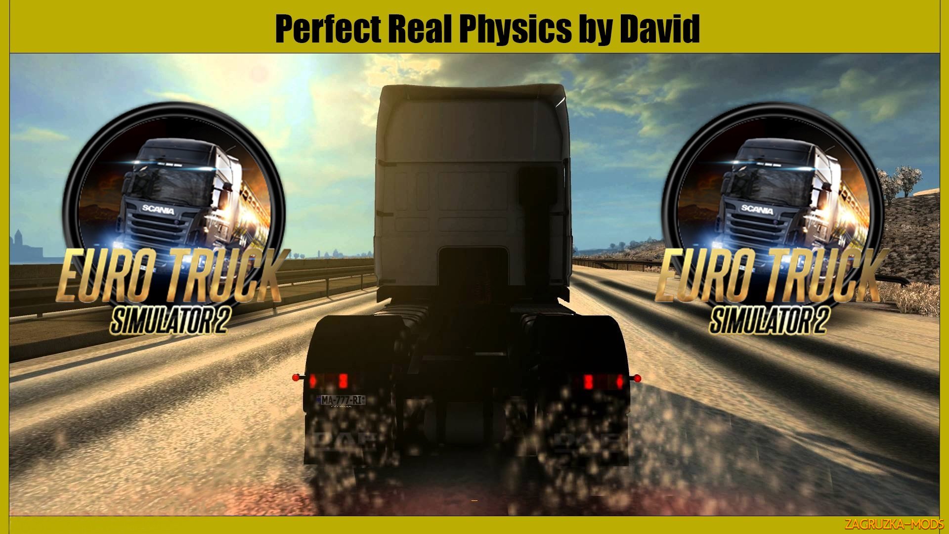 ETS2 Perfect Real Physics for all trucks by David