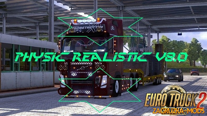 ETS2 Real Physic v 8.0