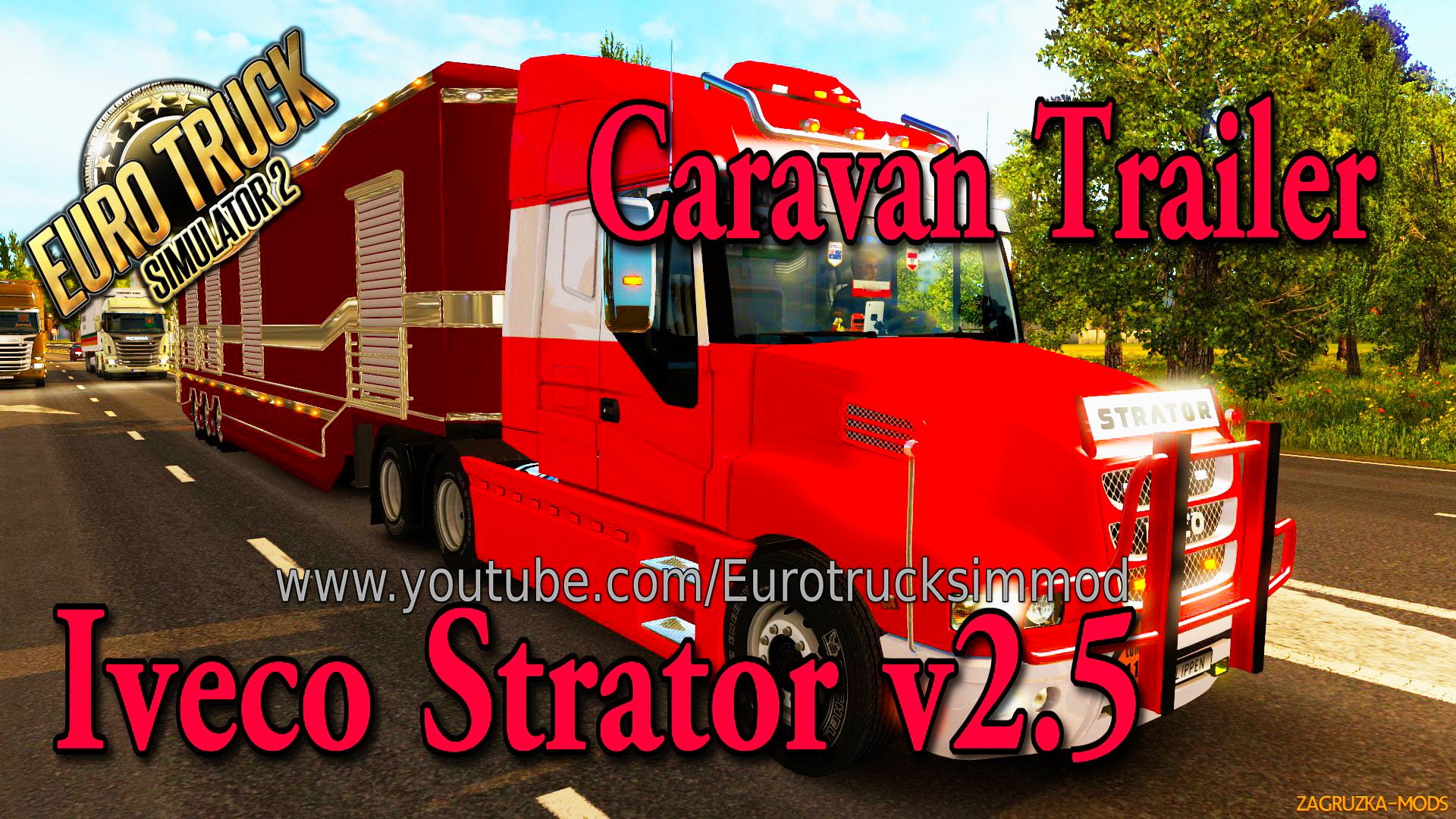 Iveco Strator v2.5 + Caravan Trailer (v1.23.x) for ETS 2
