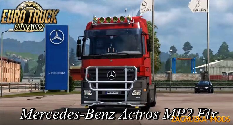 Mercedes-Benz Actros MP2 Fix [1.23.x]