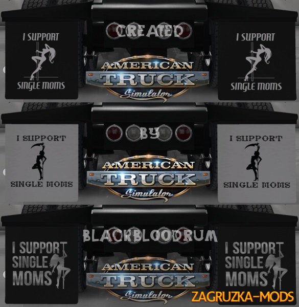 ATS “I Support Single Moms” Mudflap Pack v 1.7