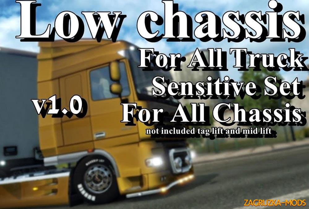 ETS2-Low Chassis For All Truck v1.0