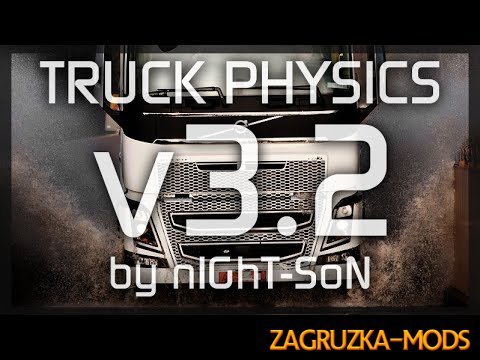 Truck Physics v3.2 by nIGhT-SoN