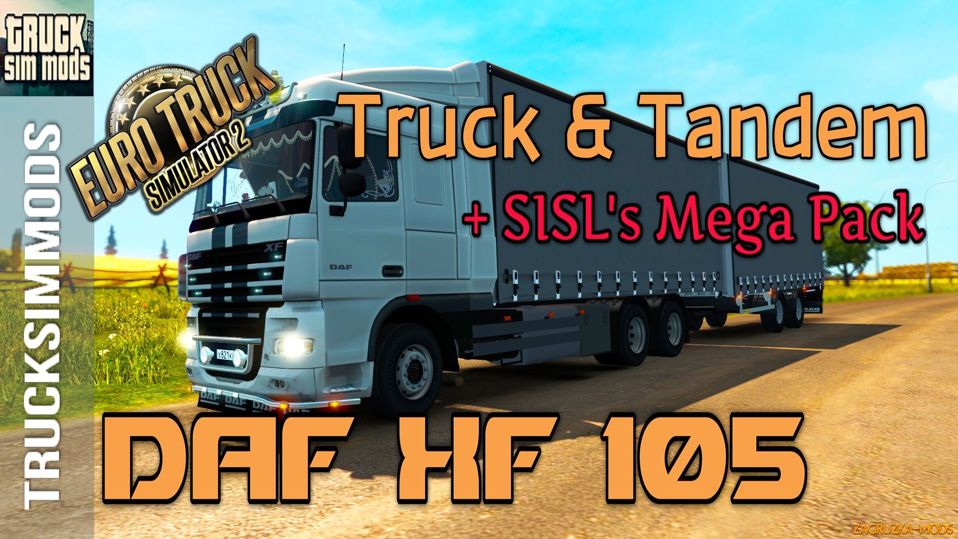 DAF XF 105 + Wielton Trailer + Cabin DLC v1.0 (1.24.x) for ETS 2