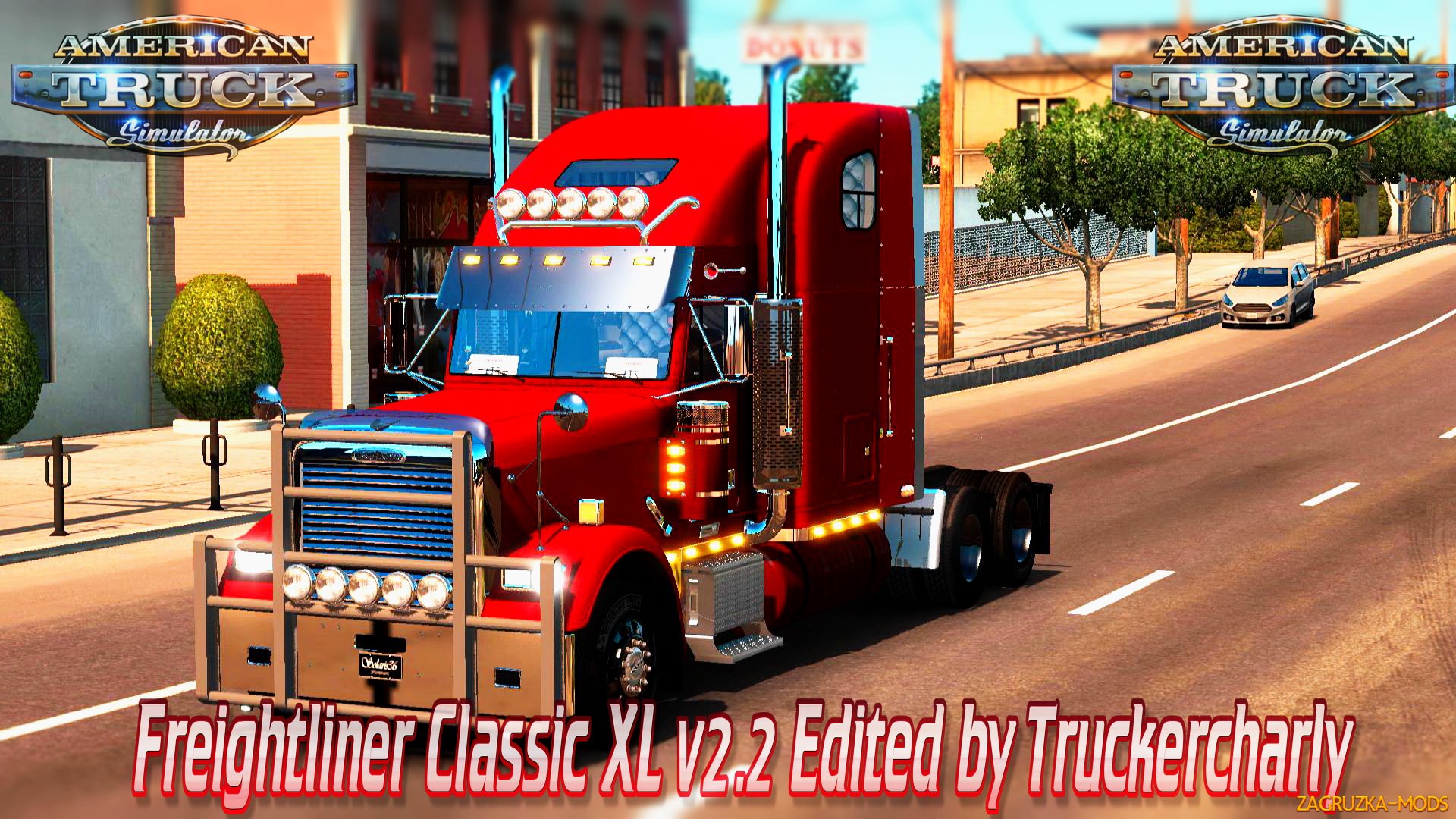 Freightliner Classic XL v2.2 Edited by Truckercharly for ATS