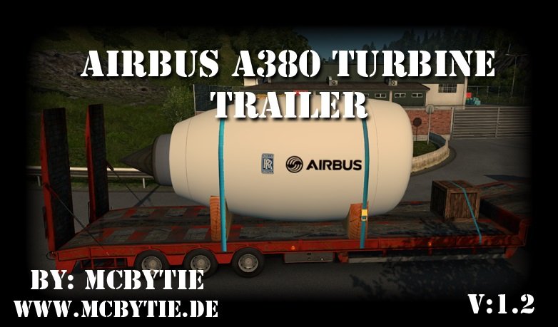 AIRBUS A380 Turbine Trailer for Ets2