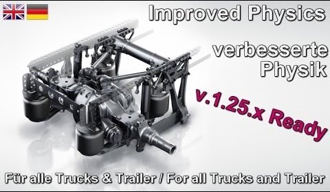 Improved Physics for all (Stock/SCS) Trucks and Trailer [1.25.x]