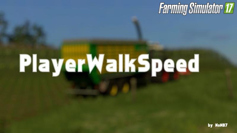 Player walk speed v1.0 for FS 17