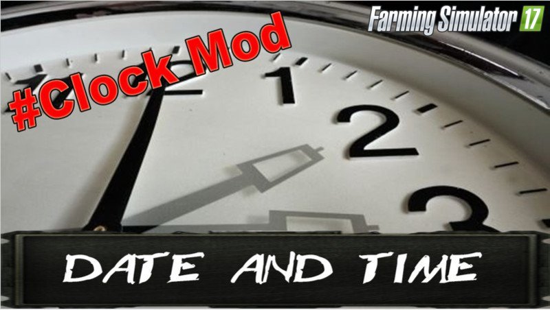 Date and Time Mod v1 for Fs17