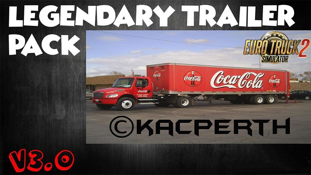 Legendary Trailer Pack v3.0 for Ets2