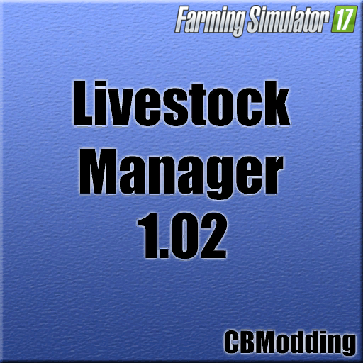 Livestock Manager 2017 v1.02 for Fs17