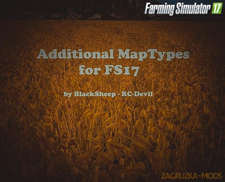 AdditionalMapTypes v1.0.0.4 for Fs17