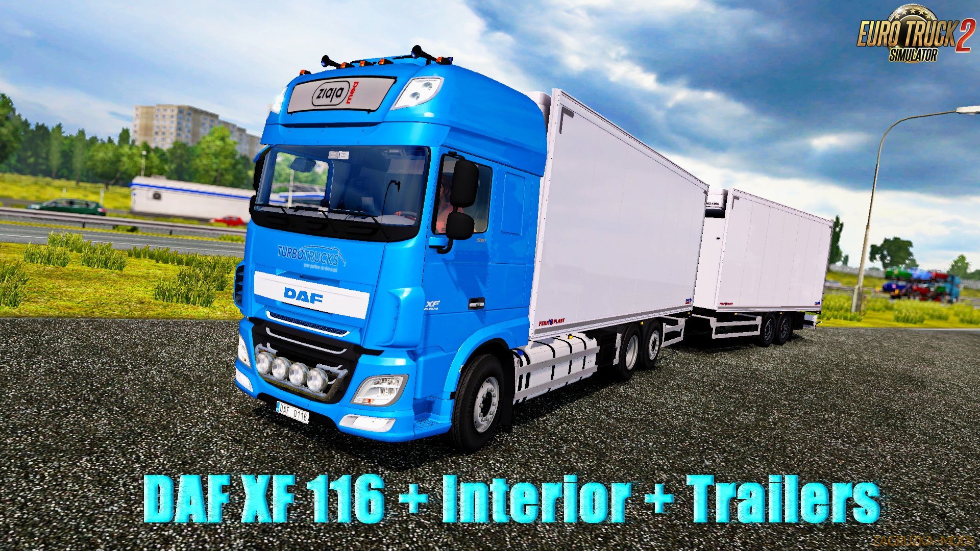 DAF XF 116 + Interior + Trailers v0.6 (Beta Version) (1.26.x) for ETS 2