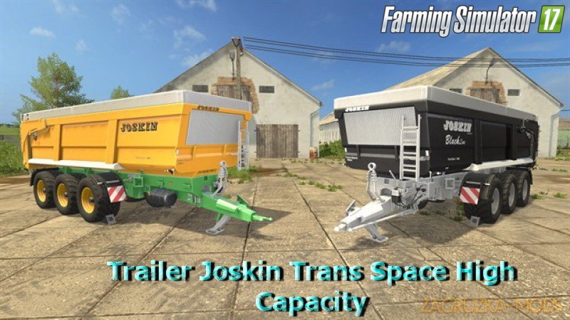 Trailer Joskin Trans Space High Capacity v4.x for FS 17