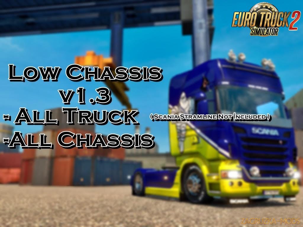 Low Chassis For All Truck v1.3 [1.26.x]