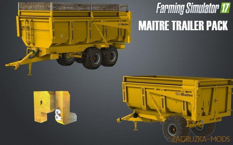 Maitre Trailer Pack v1.1 for Fs17