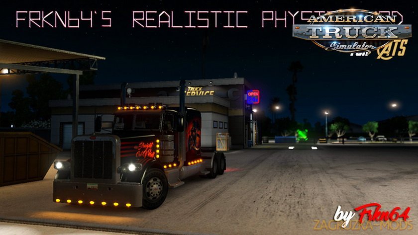 Realistic Physics Mod v1.0 by Frkn64 (v1.6.x) for ATS