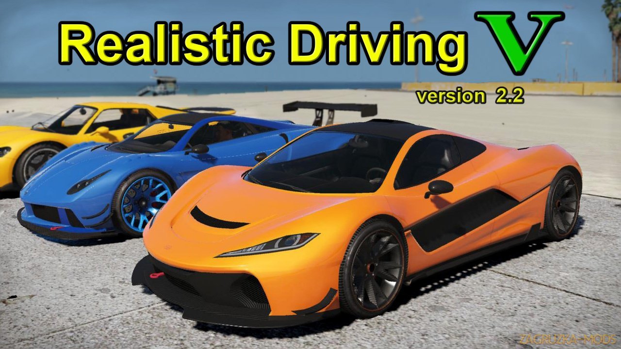 Realistic Driving V v2.2 for GTA 5