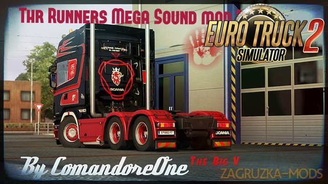 Scania V8 Stright Pipe Unique Sound Mod the Runners [1.27.x]