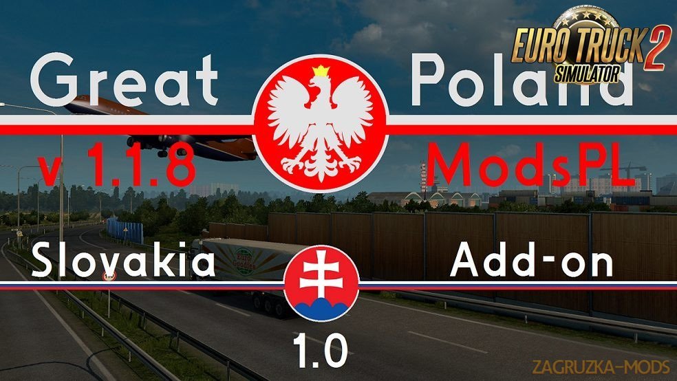 Great Poland v 1.1.8 by ModsPL + Slovakia Add-on 1.0