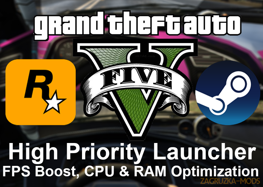 GTA V High Priority Launcher [FPS Boost] v1.5 for GTA 5