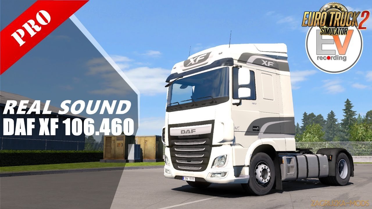 DAF XF 106.460 PACCAR MX13.340 E6 Authentic Sound