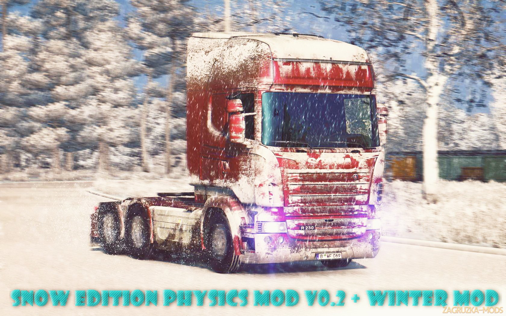 Snow Edition Physics Mod v0.2 + Winter Mod v1.0 (1.27.x) for ETS 2