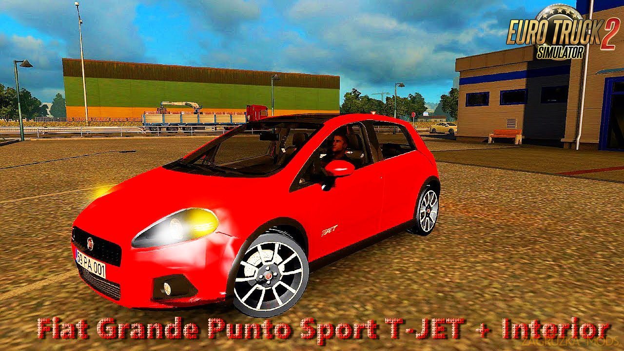 Fiat Grande Punto Sport T-JET + Interior v1.0 (1.27.x) for ETS 2