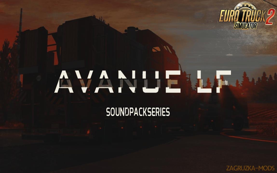 AvanueLf Sound Pack v10.5 for Ets2