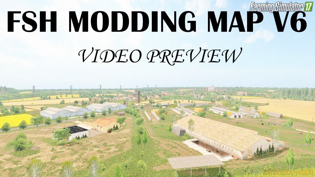 Fsh modding map v6.1 for FS 17